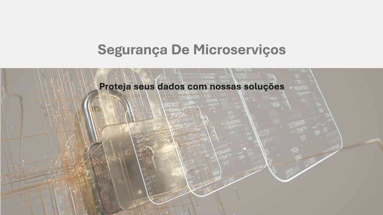 2024_05_26_Segurança de Microserviços