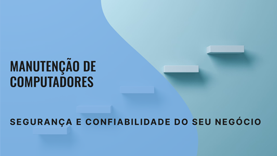 Segurança e manutenção de computadores
